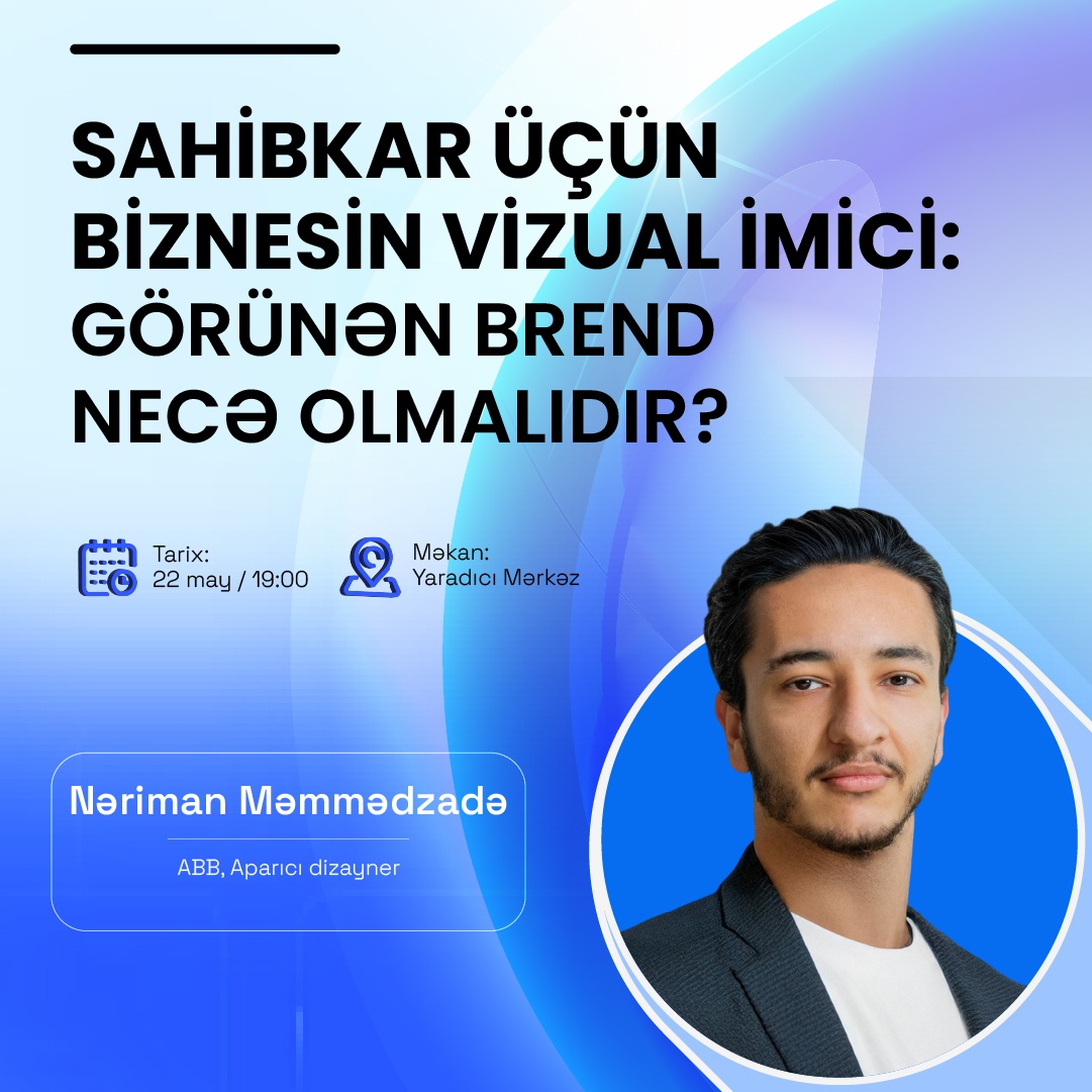 Sahibkar üçün biznesin vizual imici: Görünən brend necə olmalıdır?